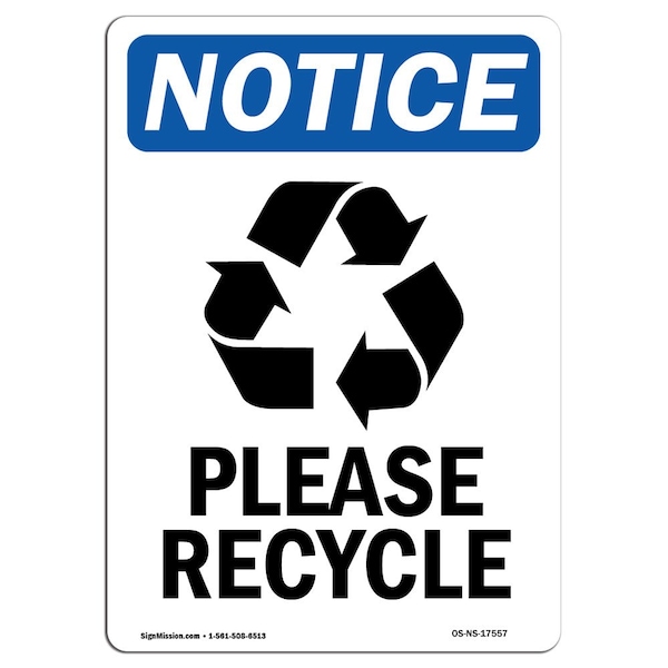 Safety Sign, OSHA Notice, 5" Height, Please Recycle Sign With Symbol, Portrait, 10PK